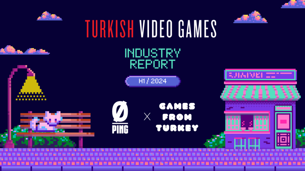 Turkish Video Games Industry Report